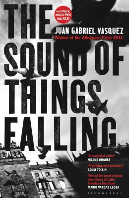 The Sound of Things Falling 1408825791 Book Cover