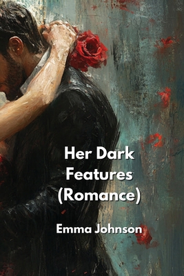 Her Dark Features (Romance) B0DML3CPK6 Book Cover