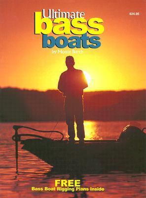 Ultimate Bass Boats 0883172364 Book Cover