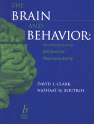 The Brain and Behavior: An Introduction to Beha... 0632042958 Book Cover