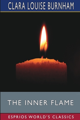 The Inner Flame (Esprios Classics) B0CJYGZTZK Book Cover