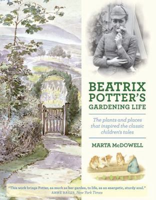 Beatrix Potter's Gardening Life: The Plants and... 1604693630 Book Cover