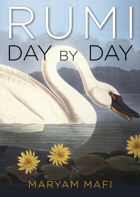 Rumi, Day by Day: Daily Inspirations from the M... 1571747001 Book Cover
