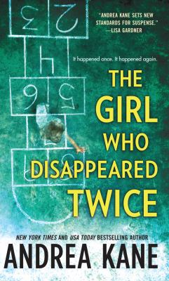 The Girl Who Disappeared Twice [Large Print] 1410437388 Book Cover