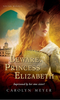 Beware, Princess Elizabeth B09L76GRPY Book Cover
