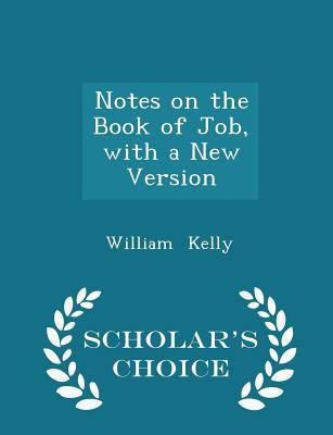 Notes on the Book of Job, with a New Version - ... 1296078671 Book Cover