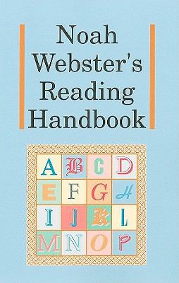 Noah Webster's Reading Handbook 1930092245 Book Cover