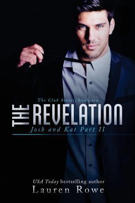 The Revelation: Josh and Kat Part II 0996657134 Book Cover