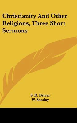 Christianity and Other Religions, Three Short S... 1161606238 Book Cover