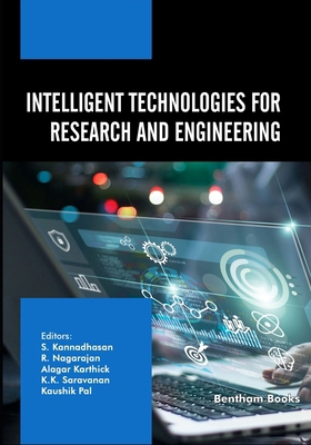 Intelligent Technologies for Research and Engin... 9815196286 Book Cover