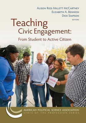 Teaching Civic Engagement: From Student to Acti... 1878147404 Book Cover