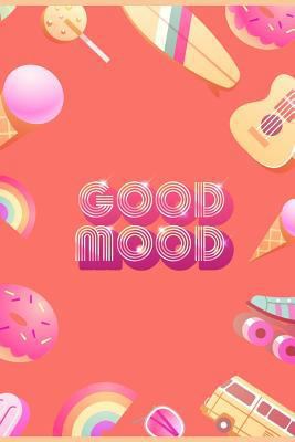 Good Mood 179320165X Book Cover