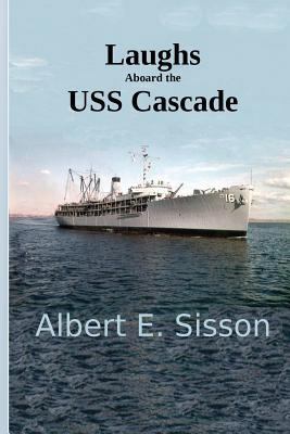 Laughs Aboard the USS Cascade 1977958699 Book Cover
