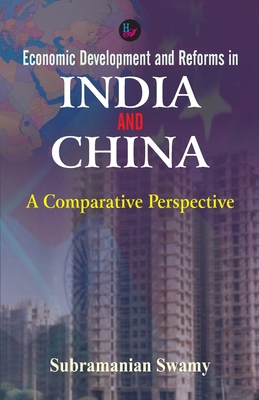 Economic Development and Reforms in India and C... 9388409116 Book Cover