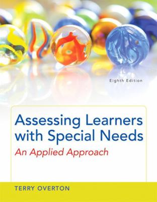 Assessing Learners with Special Needs: An Appli... 0133846598 Book Cover