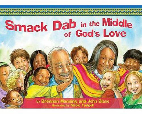 Smack-Dab in the Middle of God's Love B00A17L0U6 Book Cover