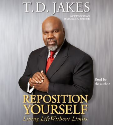 Reposition Yourself: Living Life Without Limits 0743567285 Book Cover