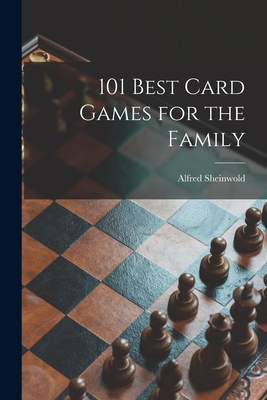 101 Best Card Games for the Family 1014932866 Book Cover