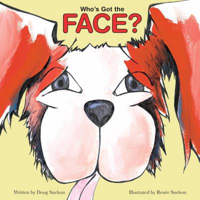 Who's Got the Face? 0977781100 Book Cover