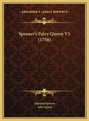 Spenser's Fairy Queen V1 (1758) 1169826229 Book Cover