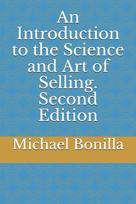 An Introduction to the Science and Art of Selli... B088B6DBGP Book Cover