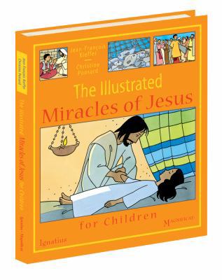 The Illustrated Miracles of Jesus 1586176501 Book Cover