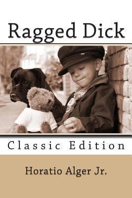 Ragged Dick 149221261X Book Cover