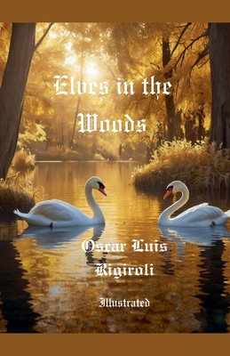 Elves in the Woods B0D8K3XL5F Book Cover
