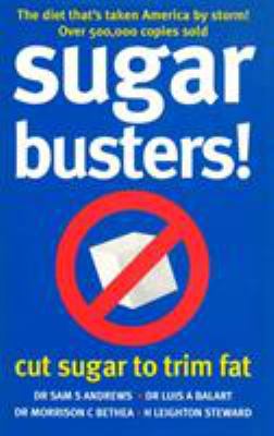 Sugar Busters! : Cut Sugar to Trim Fat B006J5P4HY Book Cover