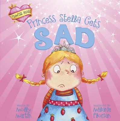 Princess Stella Gets Sad 140487853X Book Cover