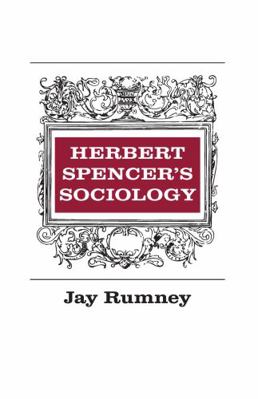 Herbert Spencer's Sociology 0202361675 Book Cover