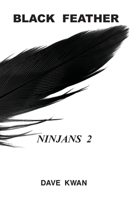 Black Feather Ninjans 2 1777310857 Book Cover