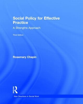 Social Policy for Effective Practice: A Strengt... 0415519918 Book Cover