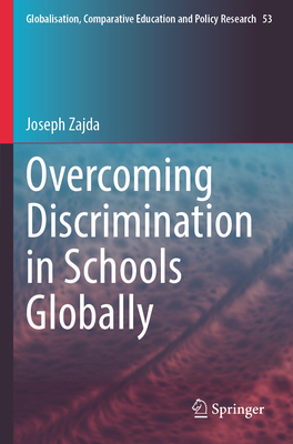 Overcoming Discrimination in Schools Globally 3031935624 Book Cover