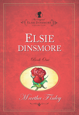 Elsie Dinsmore 1598564005 Book Cover