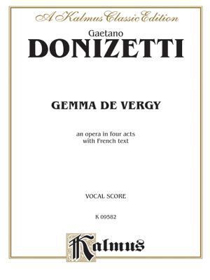 Gemma de Vergy: French Language Edition, Vocal ... [French] 0757905404 Book Cover