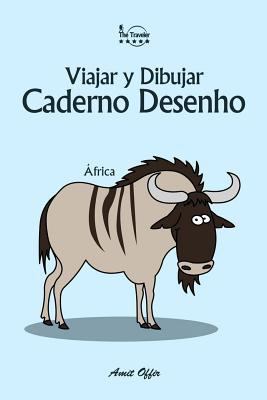 Caderno Desenho: Viajar Y Dibujar: África [Portuguese] 1979912599 Book Cover