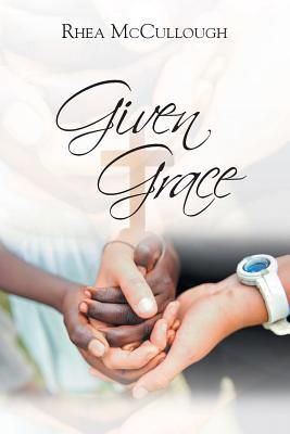 Given Grace 1644714779 Book Cover