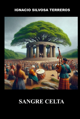 Sangre Celta [Spanish] B0DCNHG7CZ Book Cover