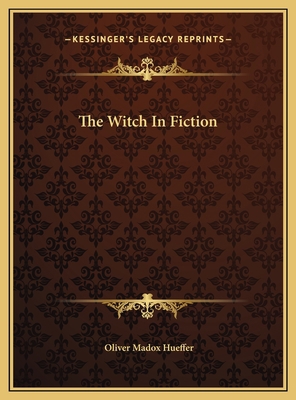 The Witch In Fiction 1169417175 Book Cover