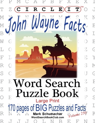 Circle It, John Wayne Facts, Word Search, Puzzl... [Large Print] 1950961370 Book Cover