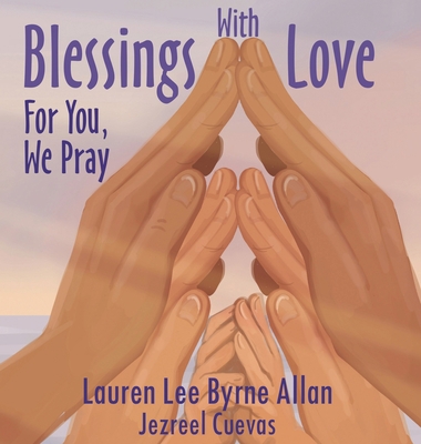 Blessings With Love: For You, We Pray 0473649039 Book Cover