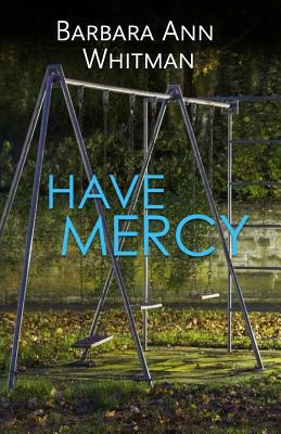 Have Mercy 1946300411 Book Cover
