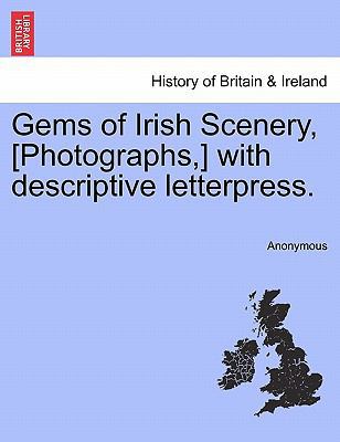 Gems of Irish Scenery, [Photographs, ] with Des... 1241338590 Book Cover