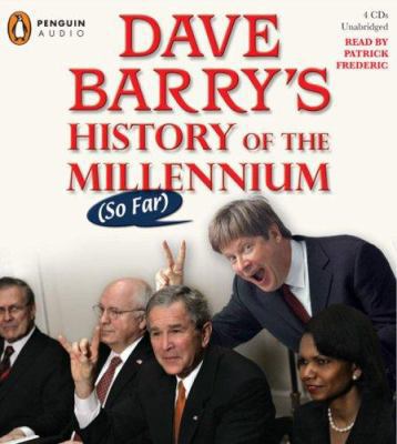 Dave Barry's History of the Millennium (So Far) 0143142429 Book Cover