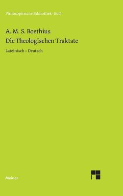 Die theologischen Traktate [German] 3787307249 Book Cover