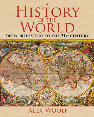 A History of the World: From Prehistory to the ... 1398858080 Book Cover