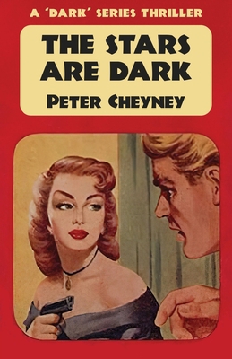 The Stars are Dark: A 'Dark' Series Thriller 1915014239 Book Cover