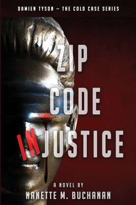 Zip Code Injustice 1962402495 Book Cover