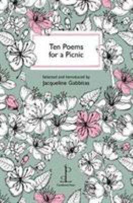 Ten Poems For A Picnic 1907598650 Book Cover